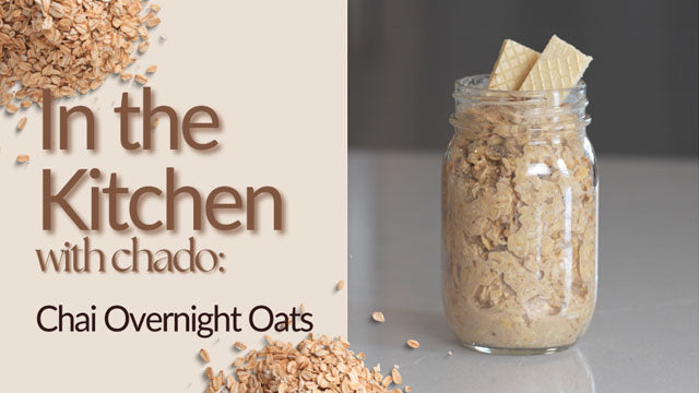 In the Kitchen with Chado: Chai Tea Overnight Oats